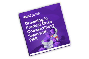 Drowning in Product Data Complexities? Swim with PIM!